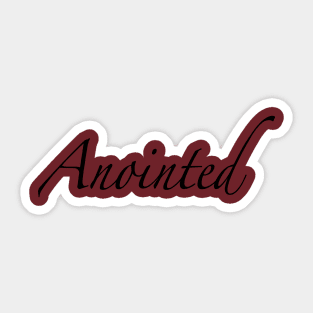 Anointed, Empowered, Supernatural T-Shirt Sticker